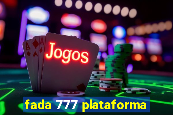 fada 777 plataforma